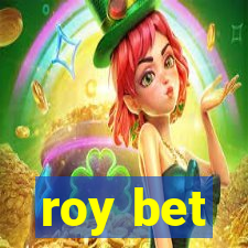 roy bet